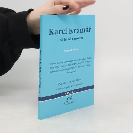Karel Kramář. 150 let od narození