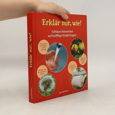 Erklär mir, wie!