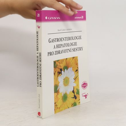 Gastroenterologie a hepatologie pro zdravotní sestry