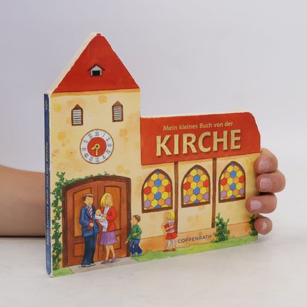 Mein kleines Buch von der Kirche