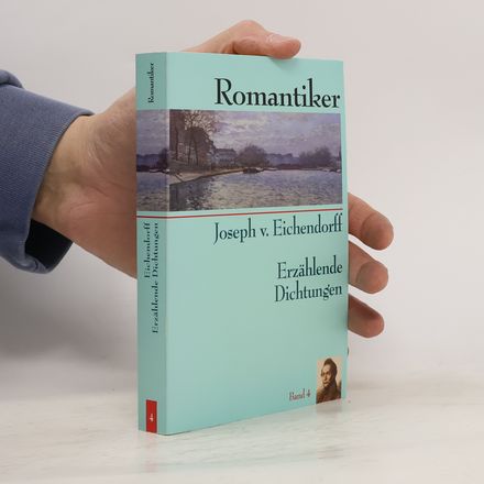 Romantiker 4. Erzählende Dichtungen