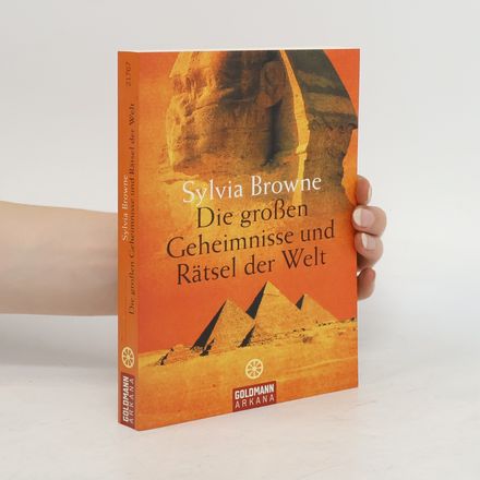 Die großen Geheimnisse und Rätsel der Welt