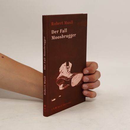 Der Fall Moosbrugger