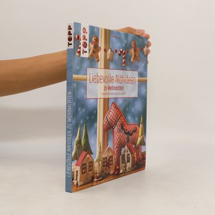Liebevolle Nähideen zu Weihnachten