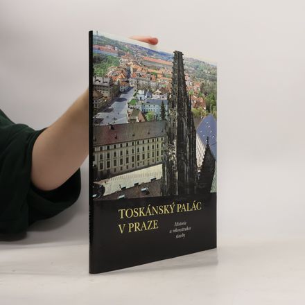 Toskánský palác v Praze. Historie a rekonstrukce stavby