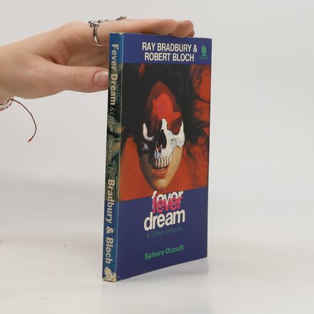 Fever Dream