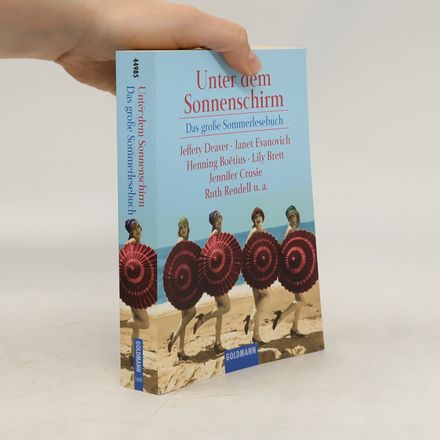 Unter dem Sonnenschirm. Das große Sommerlesebuch.