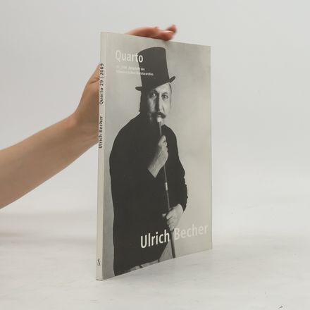Ulrich Becher. Quarto 29/2009