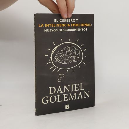 El cerebro y la inteligencia emocional: Nuevos descubrimientos