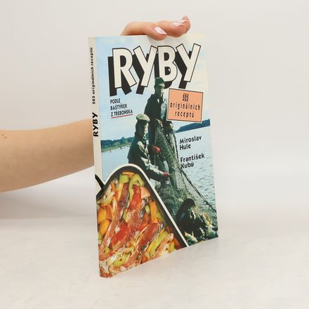 Ryby podle baštýřek z Třeboňska : 525 originálních receptů