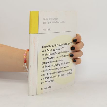 Enzyklika CARITAS IN VERITTE von Papst Benedikt XVI.