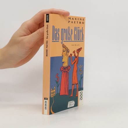 Das große Glück. Roman