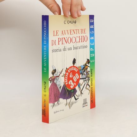 Le avventure di Pinocchio. Storia di un burattino