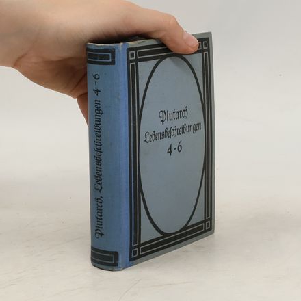 Plutarchs vergleichende Lebensbeschreibungen. Band IV-VI