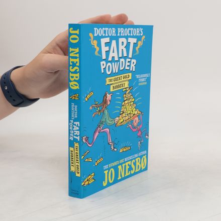 Doctor Proctor´s Fart Powder - The Great Gold Robbery