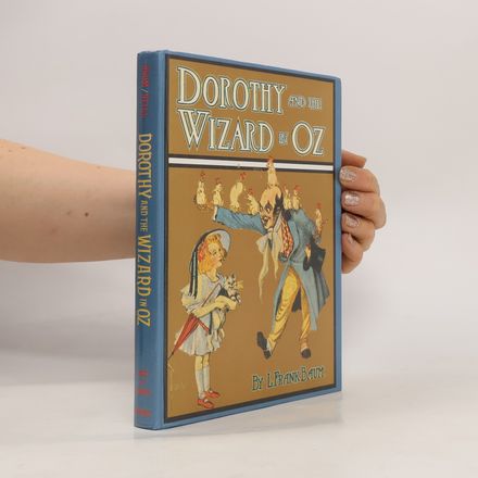 Dorothy and the Wizard of Oz