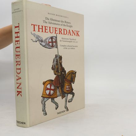 Emperor Maximilian I Theuerdank The Adventures of the Knight, DIe Abenteuer des Ritters