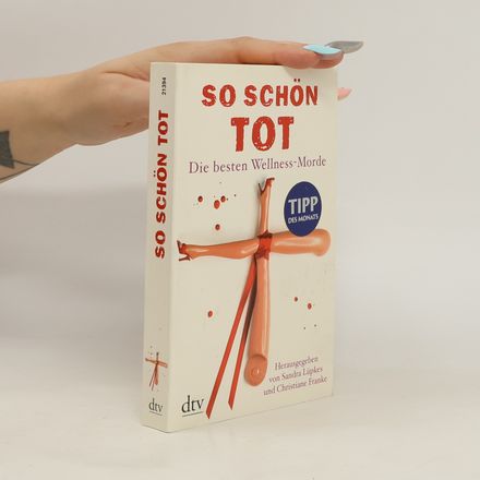 So schön tot