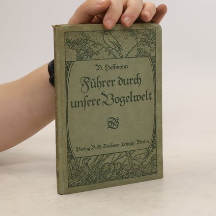 Führer durch unsere Vogelwelt
