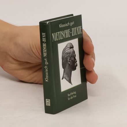 Klassisch gut: Nietzsche-Zitate