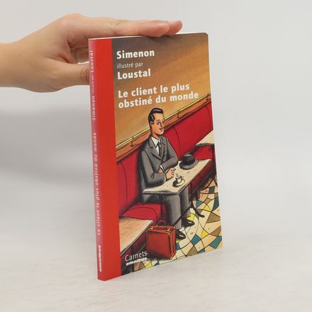 Le client le plus obstiné du monde
