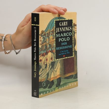 Marco Polo, der Besessene I.