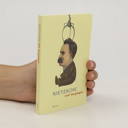 Nietzsche zum Vergnügen