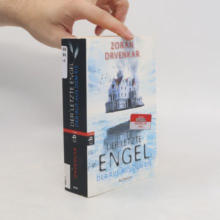 Der letzte Engel - der Ruf aus dem Eis