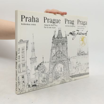 Praha : královskou cestou
