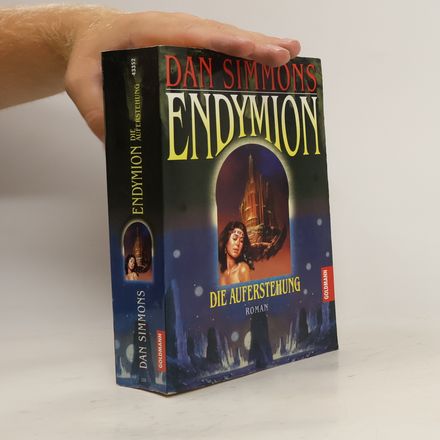 Endymion - Die Auferstehung. Band 4