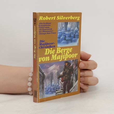 Die Berge von Majipoor. Die Majipoor- Chroniken.