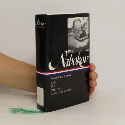 Vladimir Nabokov: Novels 1955-1962 (LOA #88)