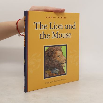 Aesop's Fables: The Lion and the Mouse