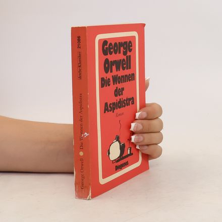 Die Wonnen der Aspidistra