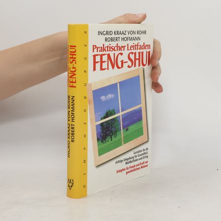 Praktischer Leitfaden Feng-shui