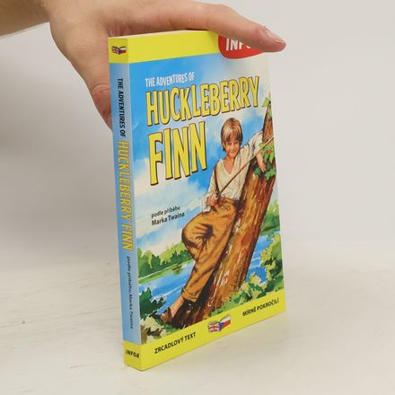 The adventures of Huckleberry Finn : podle příběhu Marka Twaina