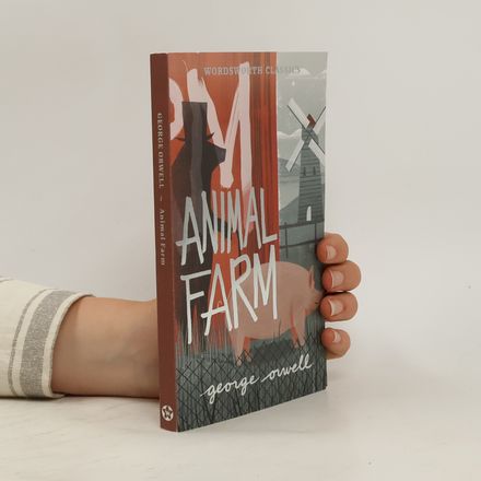 Animal farm and selected essays
