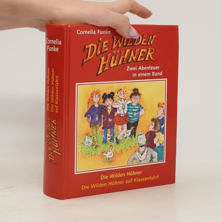 Die Wilden Hühner. Die Wilden Hühner auf Klassenfahrt