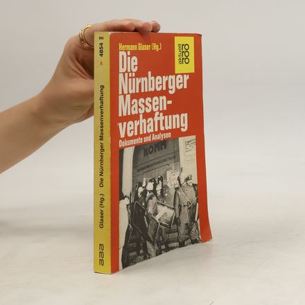Die Nürnberger Massenverhaftung