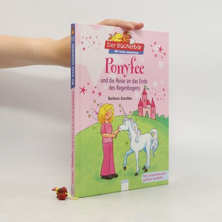 Ponyfee und die Reise an das Ende des Regenbogens