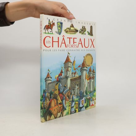 Les châteaux forts
