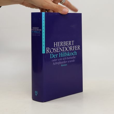 Der Hilfskoch oder wie ich beinahe Schriftsteller wurde