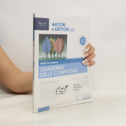 Autori e lettori più. Quaderno delle competenze