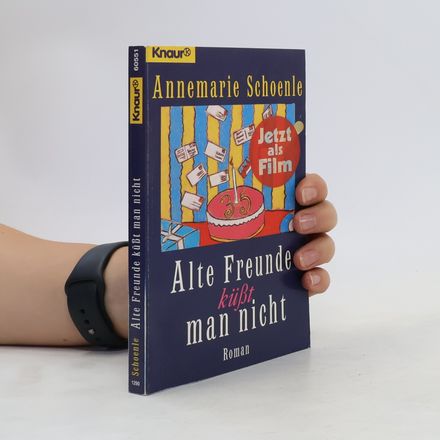 Alte Freunde küsst man nicht