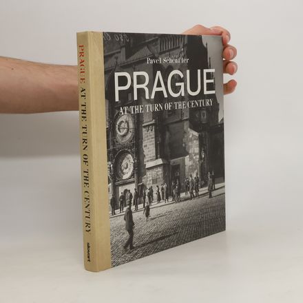 Prague at the Turn of the Century