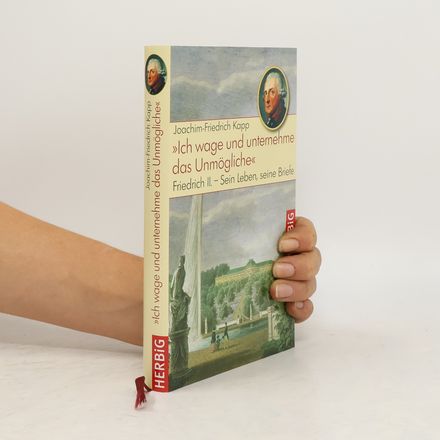 "Ich wage und unternehme das Unmögliche"