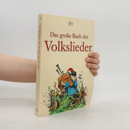 Das große Buch der Volkslieder