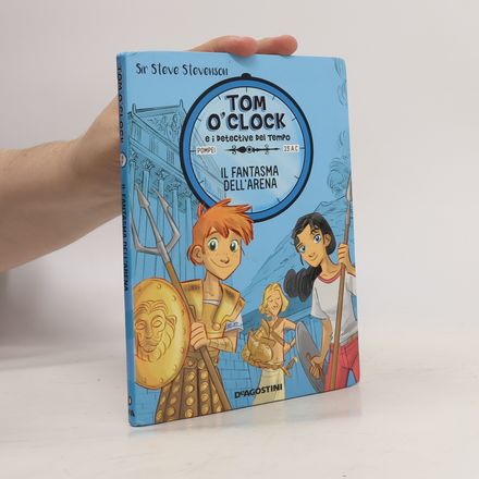 Tom O'Clock e i detective del Tempo - 2: Il fantasma dell'arena
