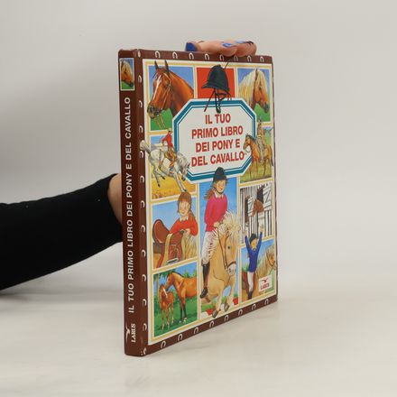 Il tuo primo libro dei pony e del cavallo