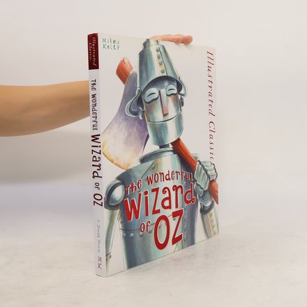 Illustrated Classic: Wonderful Wizard of Oz